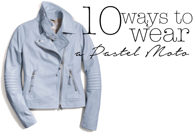 10 ways to wear a pastel moto
